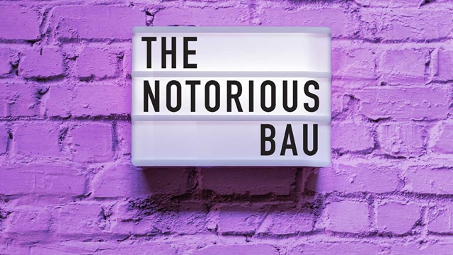 The Notorious BAU: is it the downfall of workplace innovation? | INTHEBLACK