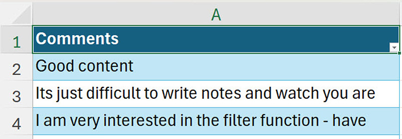 Excel table with Comments column showing feedback entries including “Good content” and additional comments.