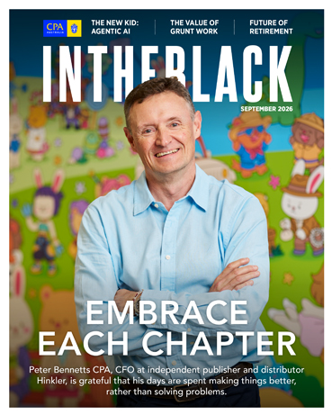 Cover of In The Black magazine, September 2026 edition. A person in a light blue shirt stands with folded arms in the foreground. The background features a colourful display of cartoon-style characters and children's illustrations. The cover headline reads “Embrace Each Chapter”, with a subheading about Peter Bennetts, CPA, CFO at independent publisher and distributor Hinkler, and a reflection on spending time making things better rather than solving problems. The masthead In The Black and additional cover lines about agentic AI, grunt work and retirement are displayed at the top.